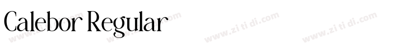 Calebor Regular字体转换 Calebor Regular字体转换